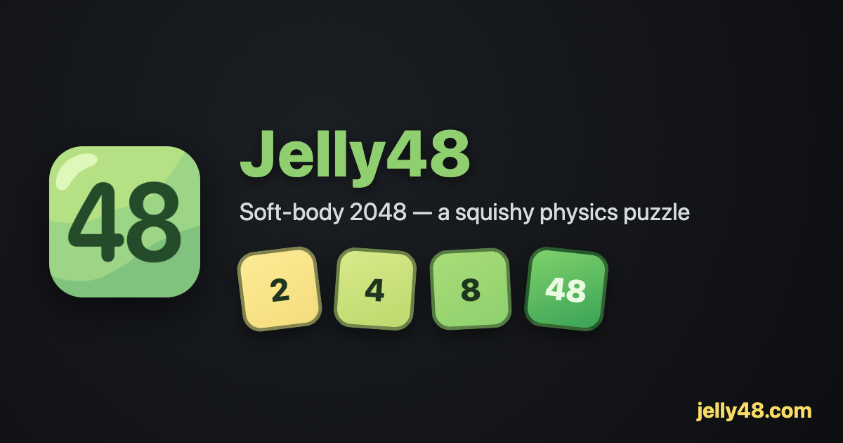 Jelly48 — Soft-Body 2048 Physics Puzzle